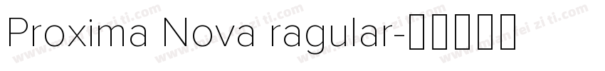 Proxima Nova ragular字体转换